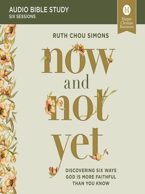 cover image of Now and Not Yet